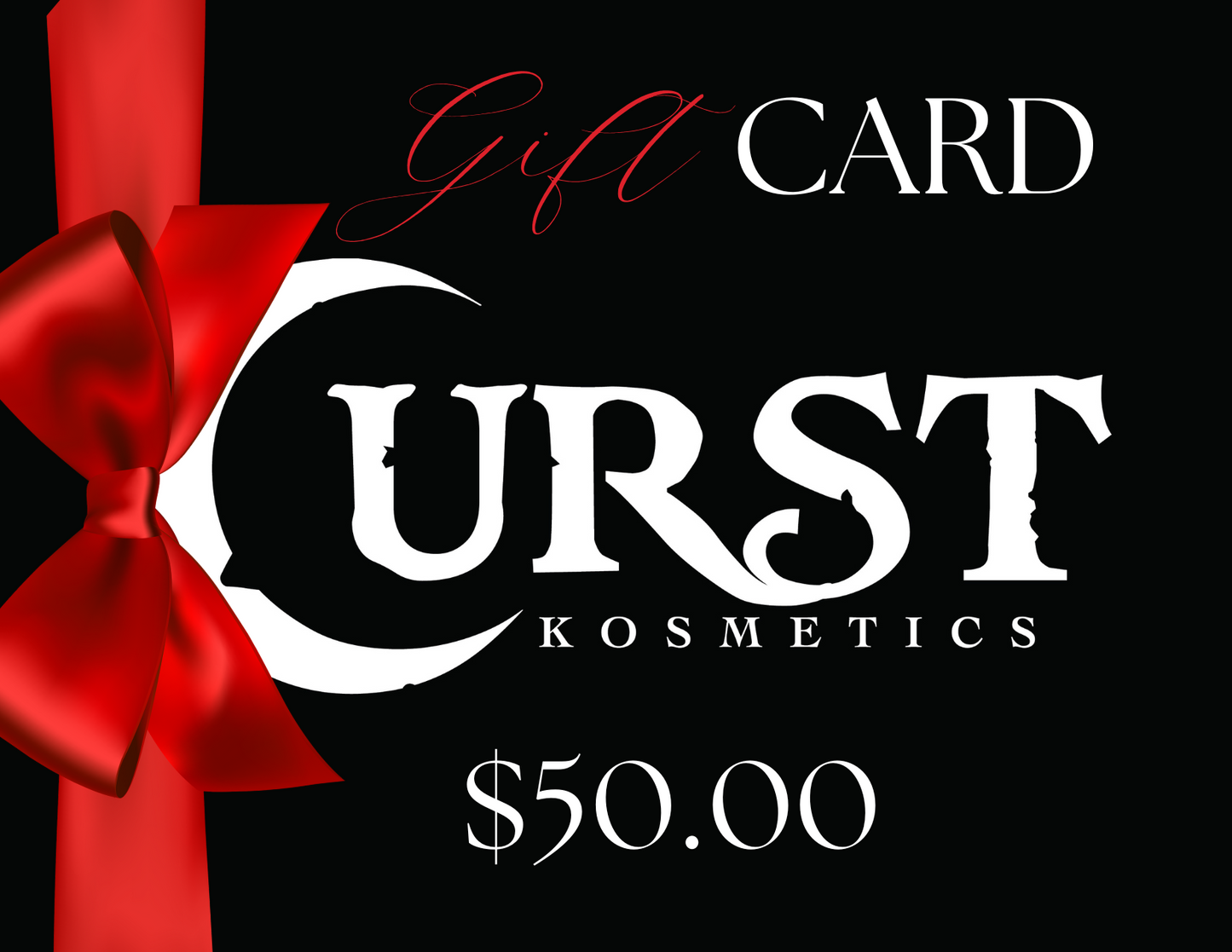 Curst Kosmetics Gift Card